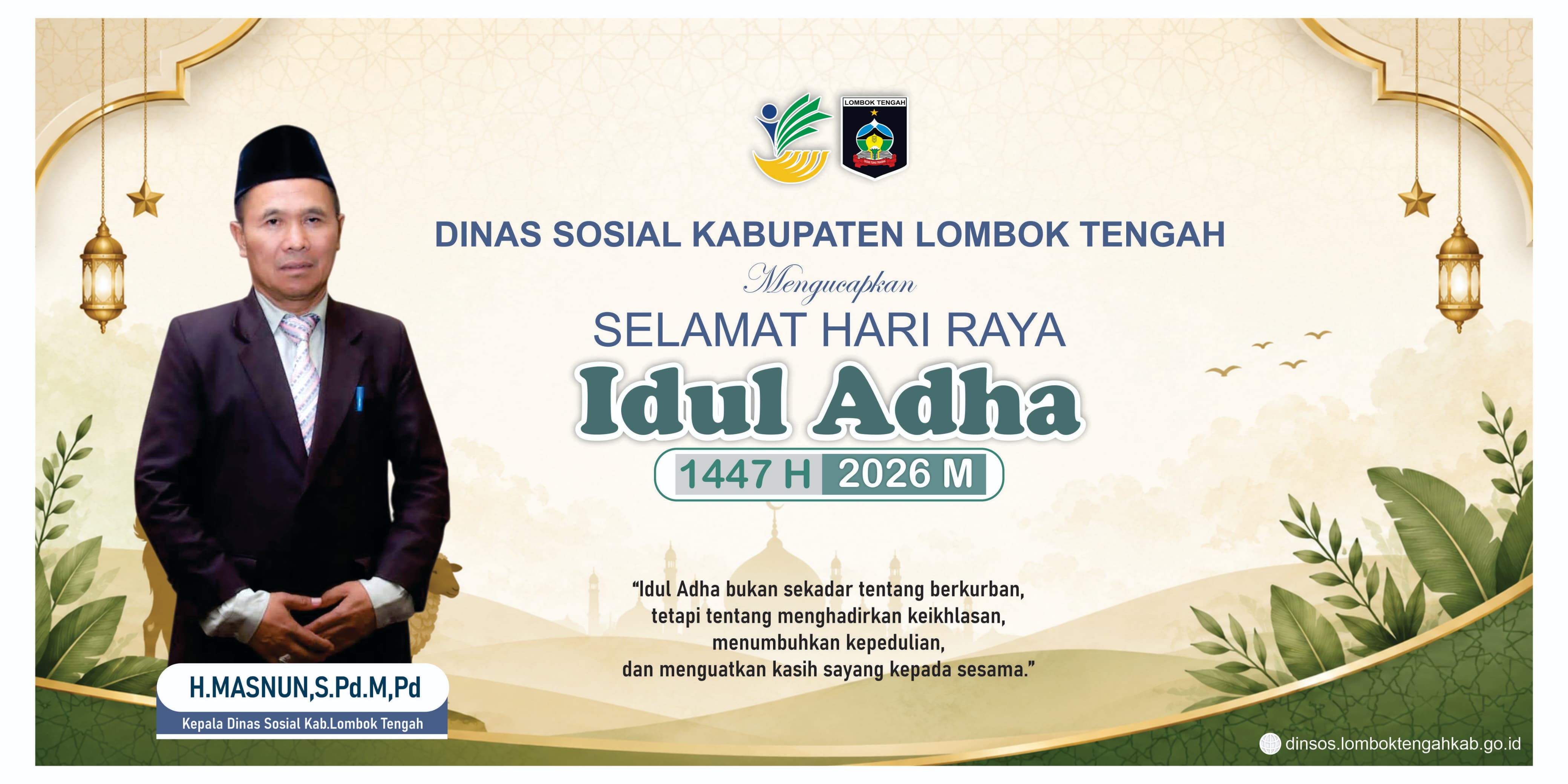 Dinas Sosial Kabupaten Lombok Tengah  Haturkan  Selamat Hari Raya Idul Adha 1447 H | 2026 M